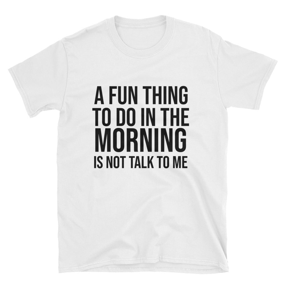 A Fun Thing Tee