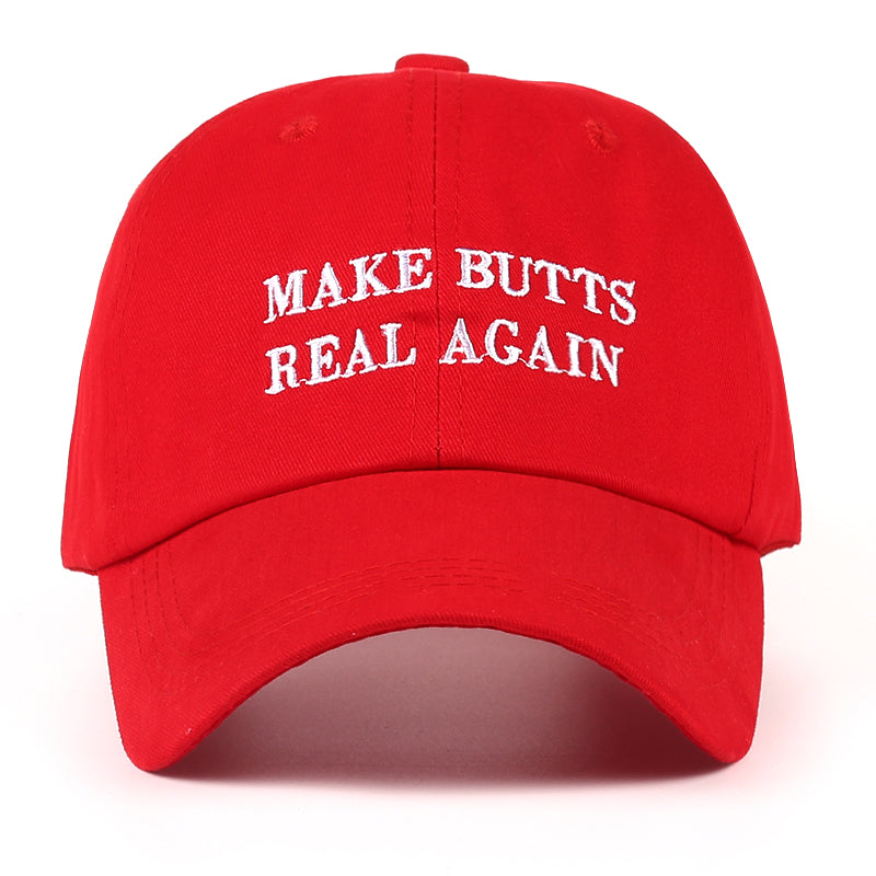 MAKE BUTTS REAL AGAIN