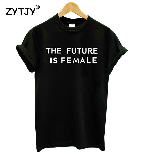The Future Is Female Tee