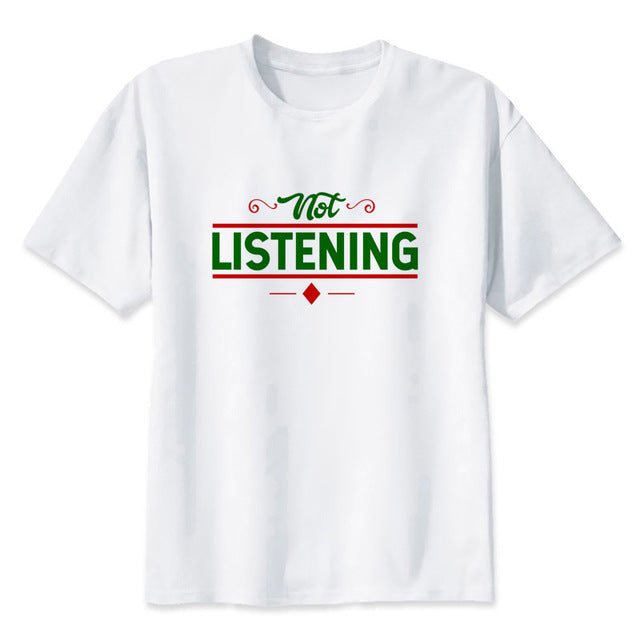 Not Listening Tee